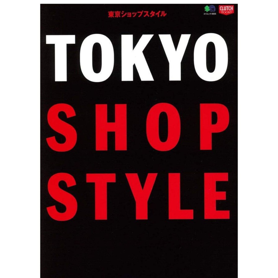 Publications Clutch Books | Clutch Books "Tokyo Shop Style"